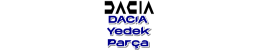 Dacia Çıkma Parça